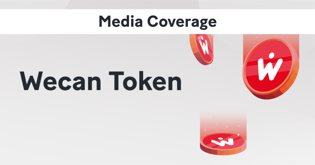 Media coverage Wecan Token